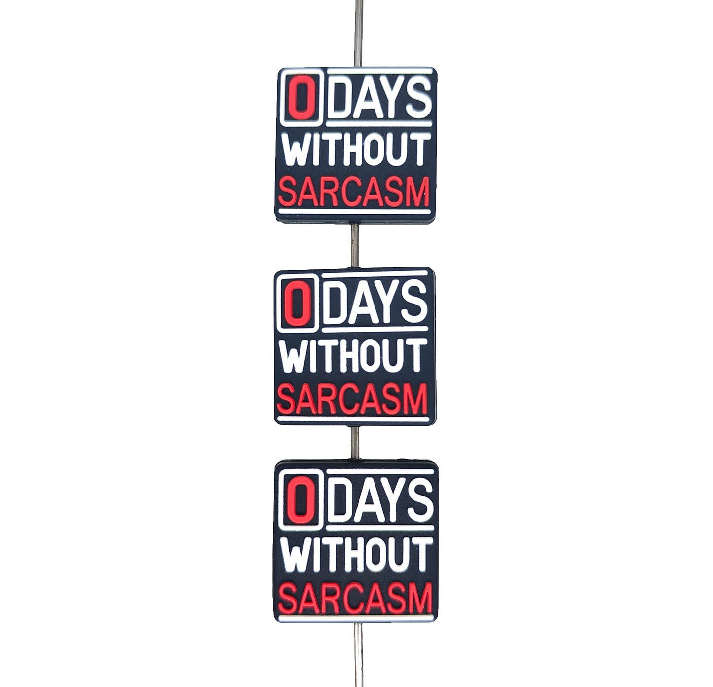 0 Days Without Sarcasm Focal