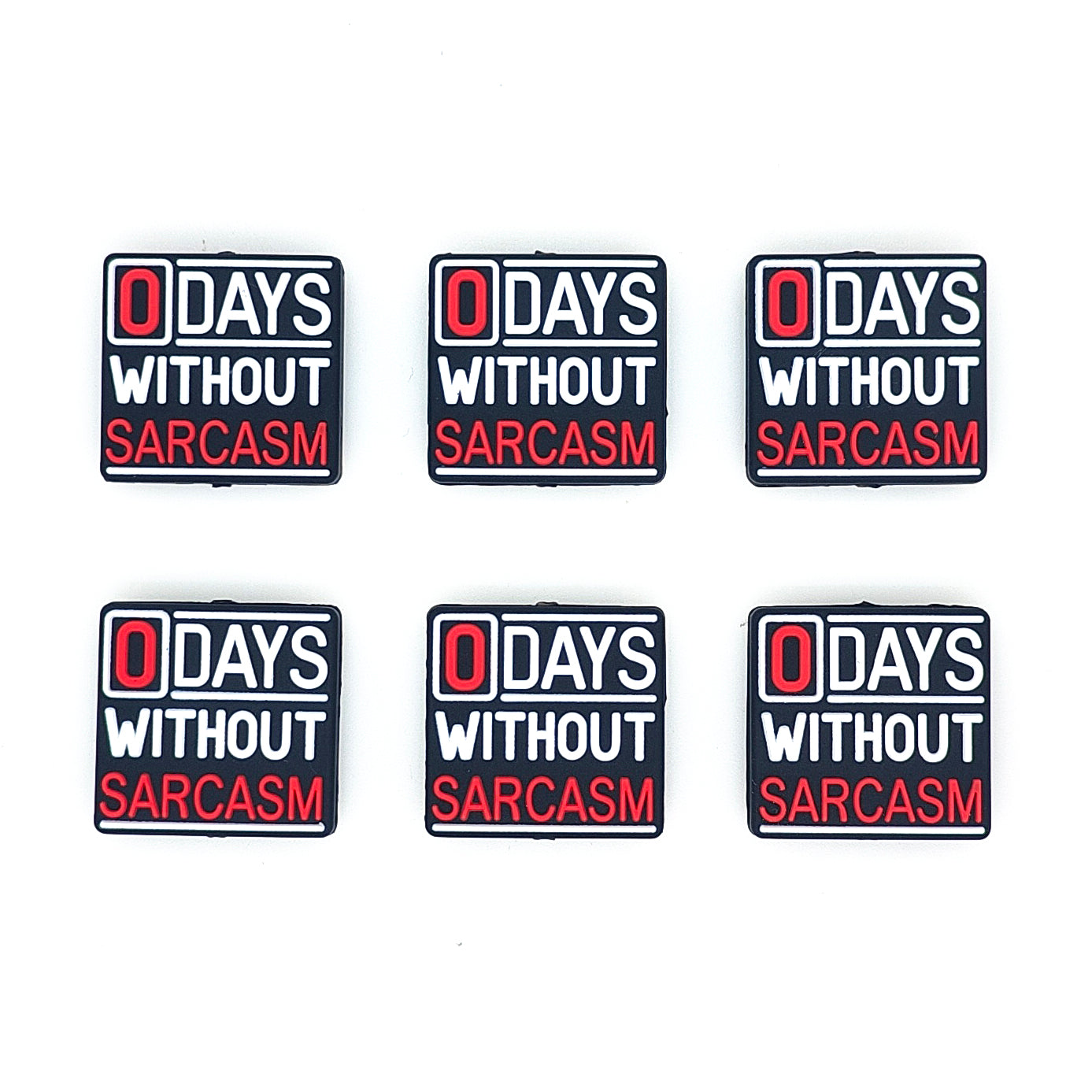 0 Days Without Sarcasm Focal
