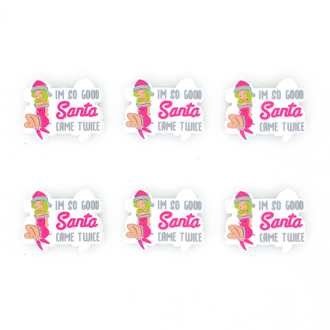 I'm So Good Santa Came Twice Focal