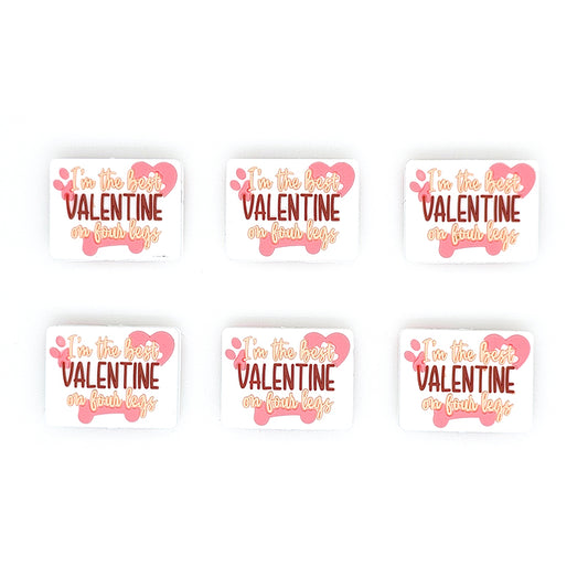 I'm The Best Valentine On Four Legs Focal