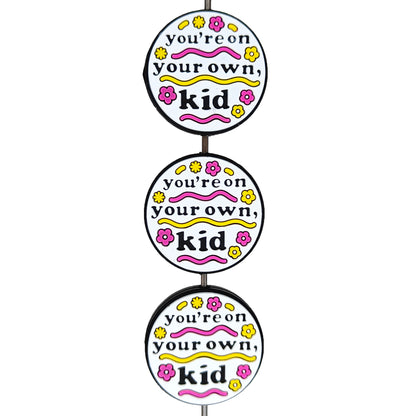 You're On Your Own Kid Focal