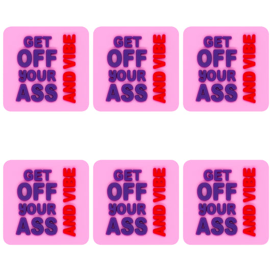 Get Off Your Ass And Vibe Focal