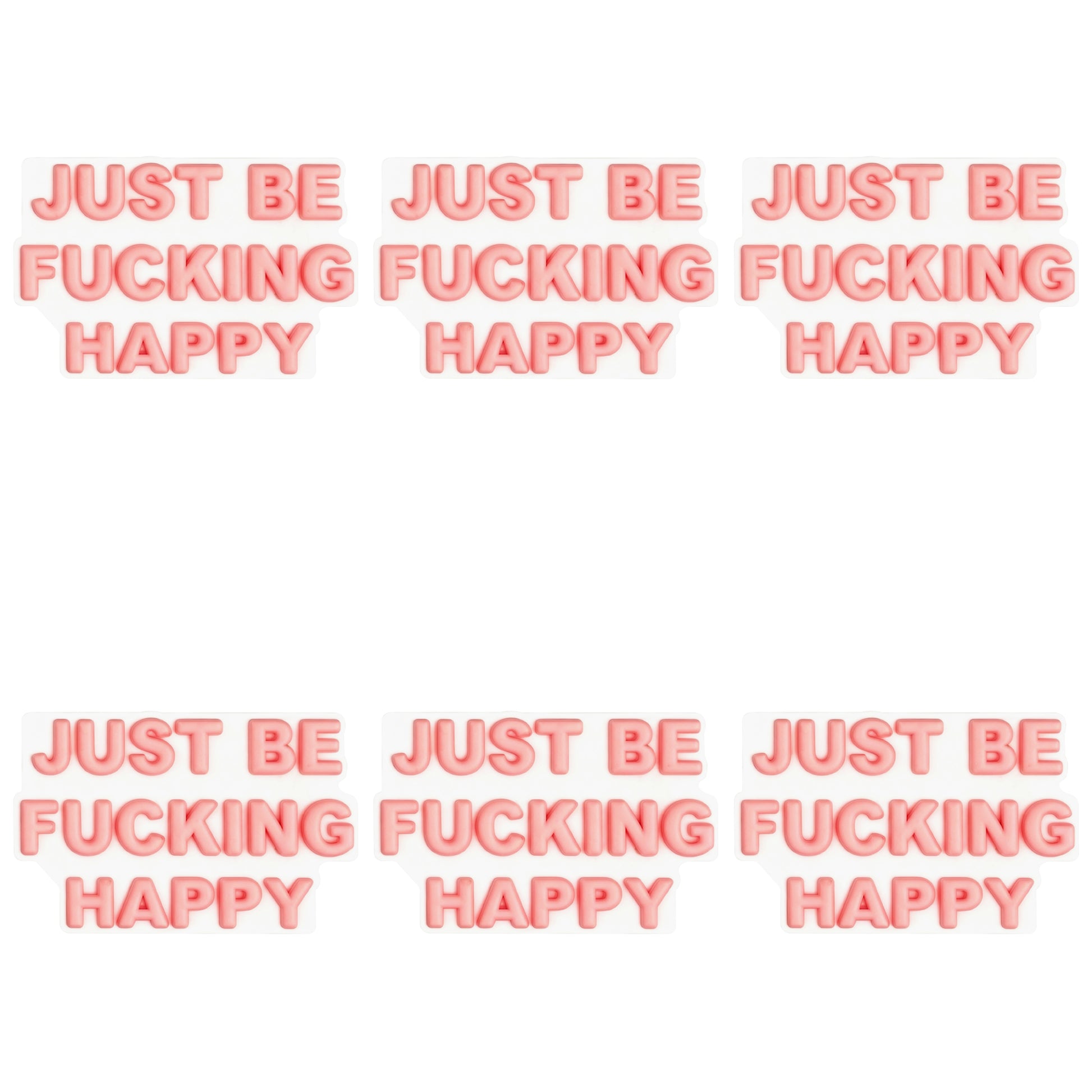 Just Be F**king Happy Focal