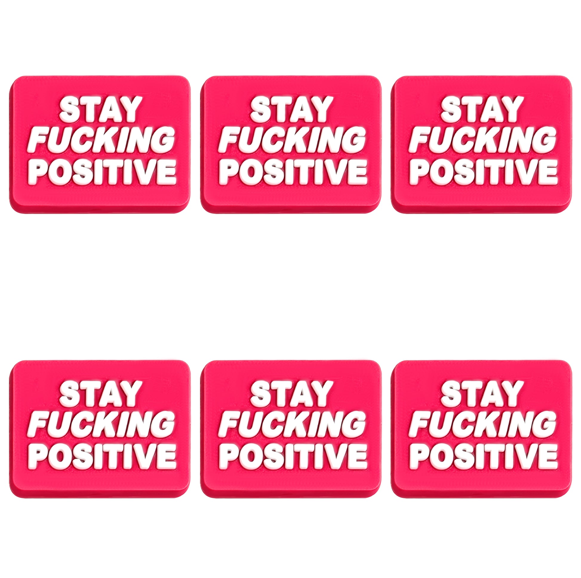 Stay F**king Positive Focal