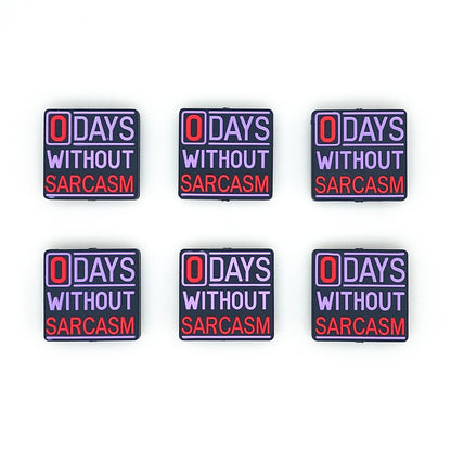 0 Days Without Sarcasm Focal